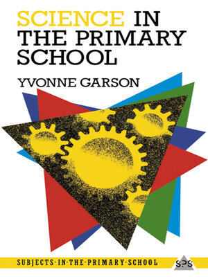 cover image of Science in the Primary School